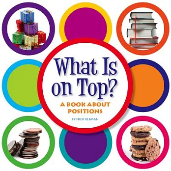 What Is on Top?: A Book About Positions