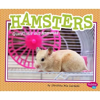 Hamsters: Questions and Answers