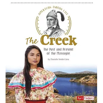 The Creek: The Past and Present of the Muscogee