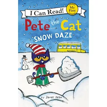 Pete the Cat: Snow Daze（My First I Can Read）