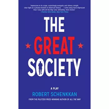 The Great Society: A Play