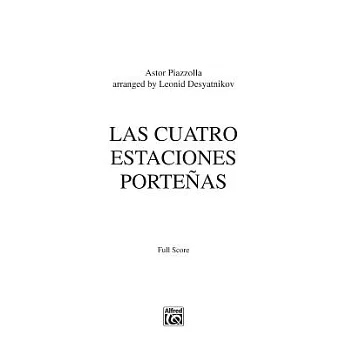 Las Cuatro Estaciones Porteñas: For Solo Violin and String Orchestra, Conductor Score