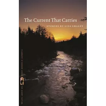 The Current That Carries: Stories