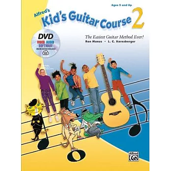 Alfred’s Kid’s Guitar Course 2: The Easiest Guitar Method Ever!, Book, DVD & Online Video/Audio/Software