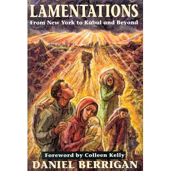 Lamentations: From New York to Kabul and Beyond