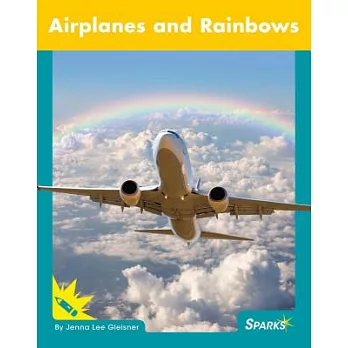 Airplanes and Rainbows