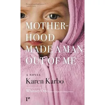 Motherhood Made a Man Out of Me