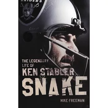 Snake: The Legendary Life of Ken Stabler