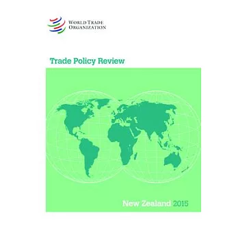 Trade Policy Review - New Zealand 2015: New Zealand