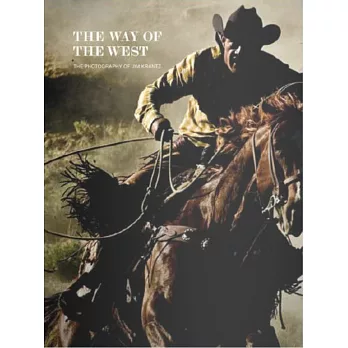 The Way of the West: The Photography of Jim Krantz
