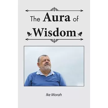 The Aura of Wisdom