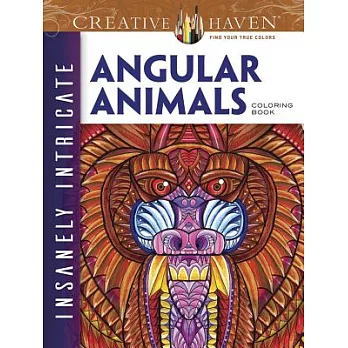 Insanely Intricate Angular Animals Coloring Book