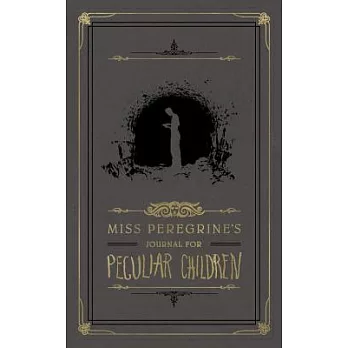 Miss Peregrine’s Journal for Peculiar Children