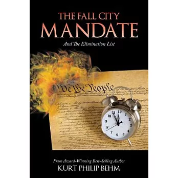 The Fall City Mandate: And the Elimination List