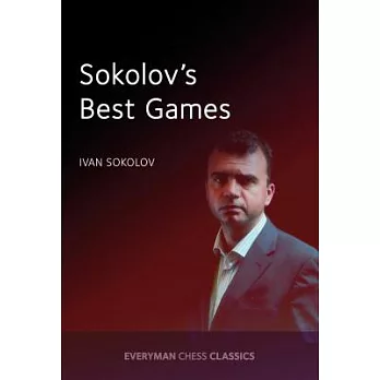 Sokolov’s Best Games
