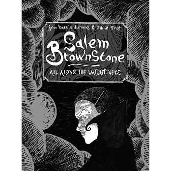 Salem Brownstone: All Along the Watchtowers