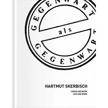 Hartmut Skerbisch: Life and Work