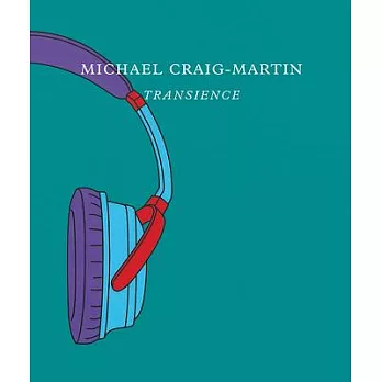 Michael Craig-Martin: Transience