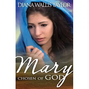 Mary, Chosen of God