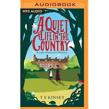 A Quiet Life in the Country