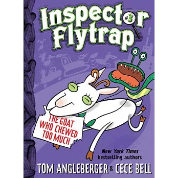 Inspector Flytrap in the Goat Who Chewed Too Much (Book #3)