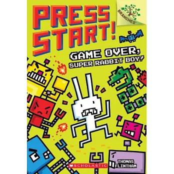 Press start!. 1, game over, Super Rabbit Boy!