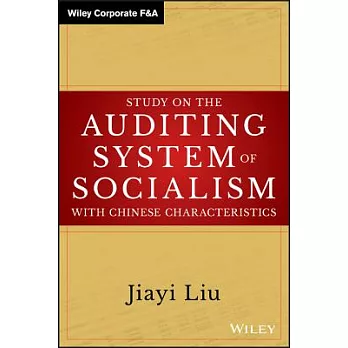 Study on the Auditing System of Socialism With Chinese Characteristics