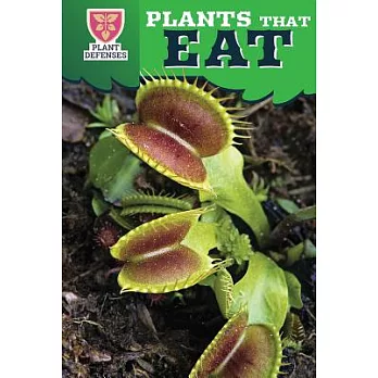 Plants that eat /