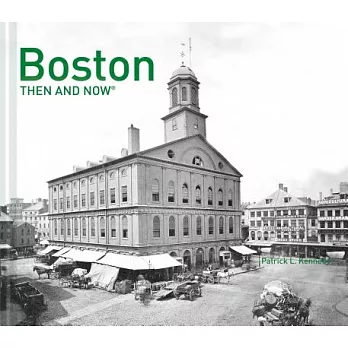 Boston Then and Now(r)