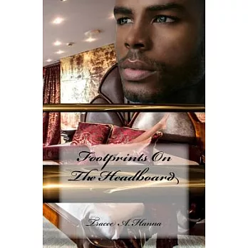 Footprints on the Headboard