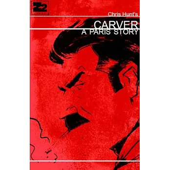 Carver: A Paris Story