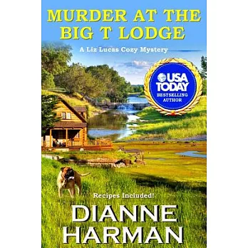 Murder at the Big T Lodge