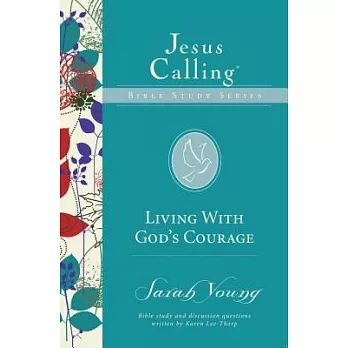 Living with God’s Courage