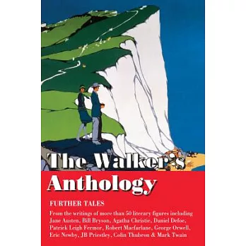 The Walker’s Anthology: Further Tales