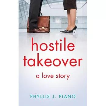 Hostile Takeover: A Love Story