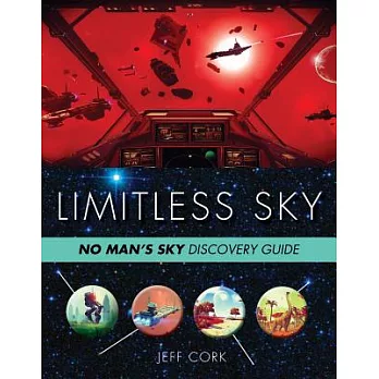 Limitless Sky: No Man’s Sky Unofficial Discovery Guide