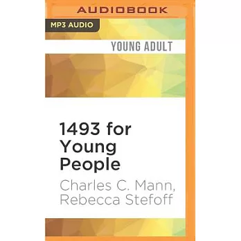 1493 for Young People: From Columbus’s Voyage to Globalization