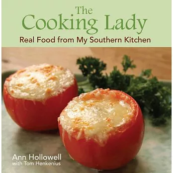 The Cooking Lady: Real Food from My Southern Kitchen