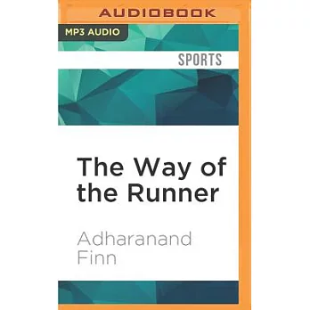 The Way of the Runner: A Journey into the Fabled World of Japanese Running