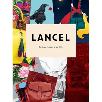 Lancel: Parisian Maison Since 1876