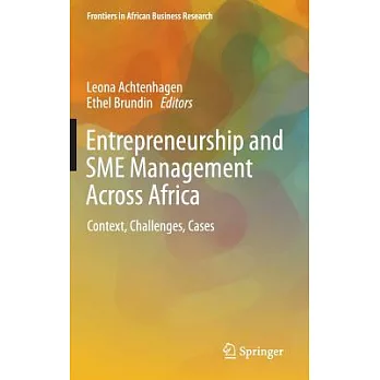 Entrepreneurship and Sme Management Across Africa: Context, Challenges, Cases