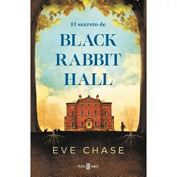 El secreto de black rabbit hall / Black Rabbit Hall