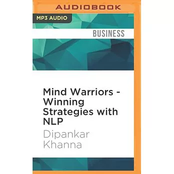 Mind Warriors: Winning Strategies With Nlp