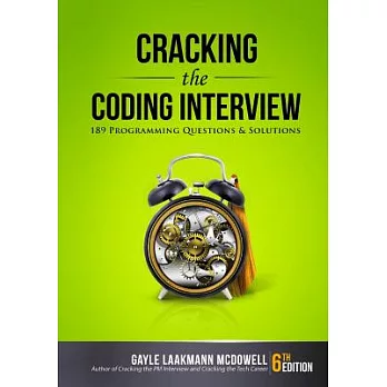Cracking the Coding Interview: 189 Programming Questions and Solutions