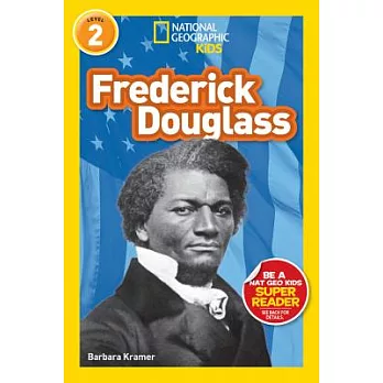 National Geographic Readers: Frederick Douglass (Level 2)