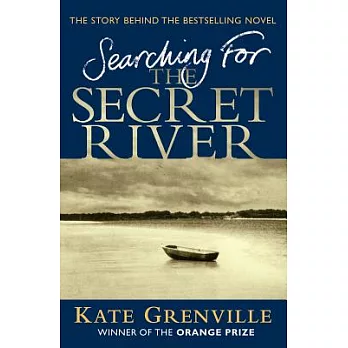 Searching for the Secret River: The Story Behind the Bestselling Novel