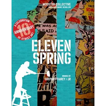Eleven Spring: A Celebration of Street Art