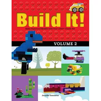 Build It!: Make Supercool Models With Your Lego Classic Set