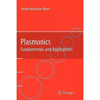 Plasmonics: Fundamentals and Applications