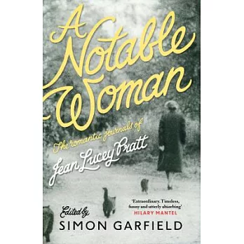 A Notable Woman: The Romantic Journals of Jean Lucey Pratt